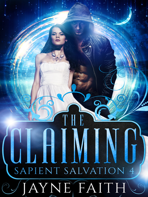 Title details for The Claiming by Jayne Faith - Available
